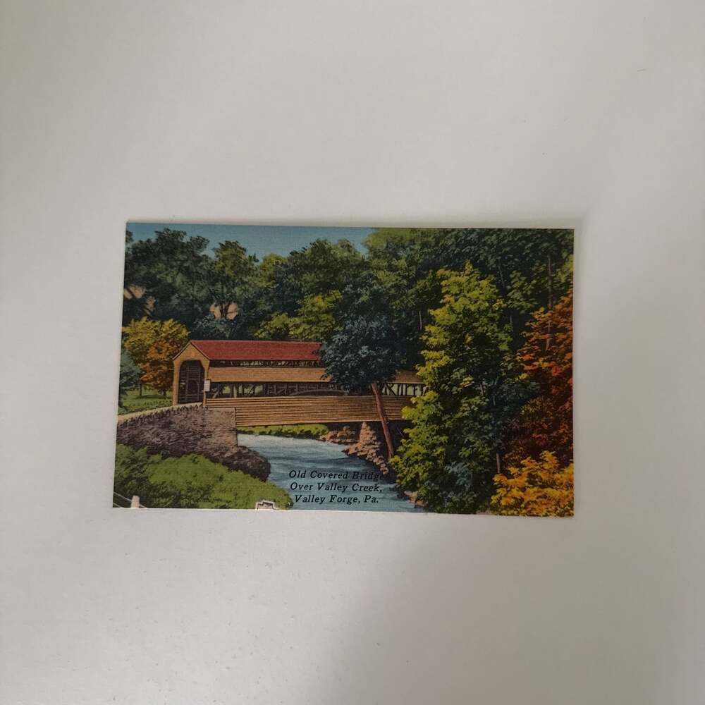 Old Covered Bridge Over Valley Creek Valley Forge Pennsylvania Postcard